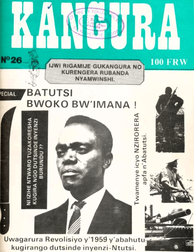 The cover of the November 1991 issue of Kangura—a pro-MRND political magazine in Rwanda that fueled ethnic tensions in the years leading up to the 1994 genocide. The text to the right of the machete reads: “Which weapons are we going to use to beat the cockroaches (inyenzi, a slur for Tutsi) for good?” The man pictured is former Rwandan president Grégoire Kayibanda, who led a pro-Hutu authoritarian government from 1961 to 1973.